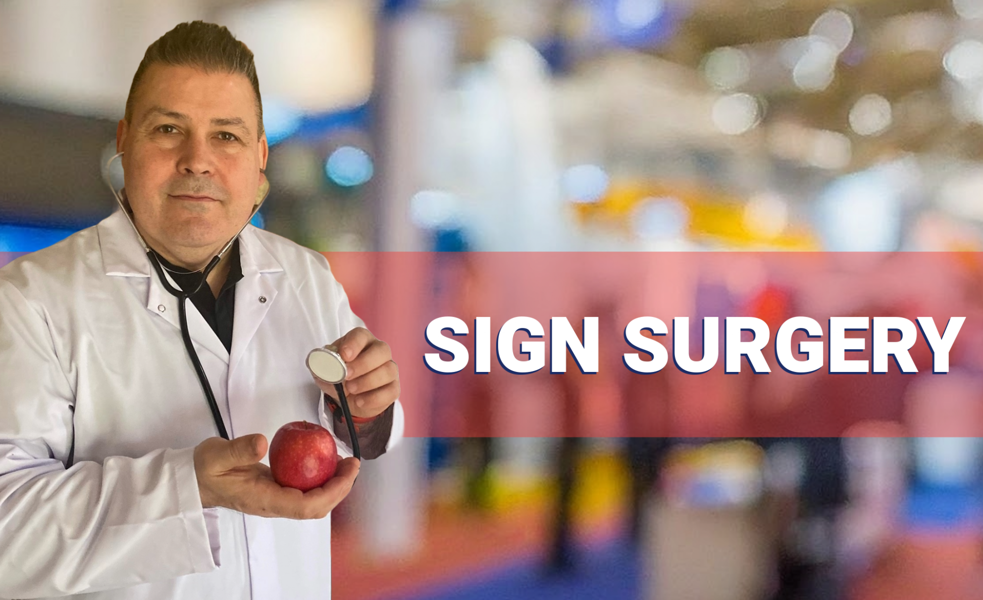 Sign Surgery